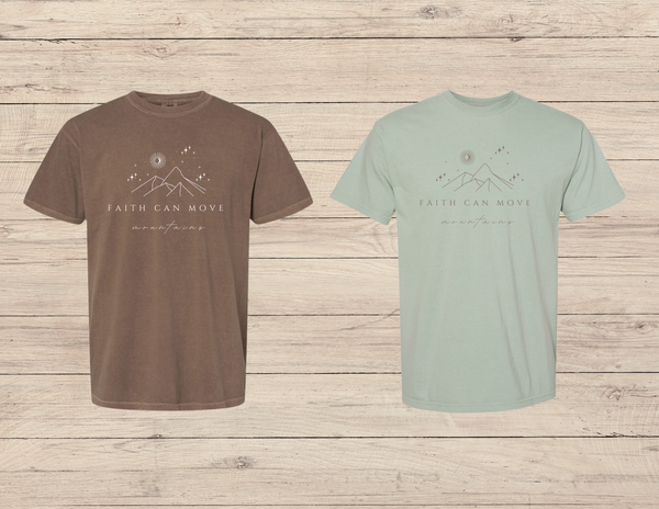 Faith Can Move Mountains (Comfort Colors)
